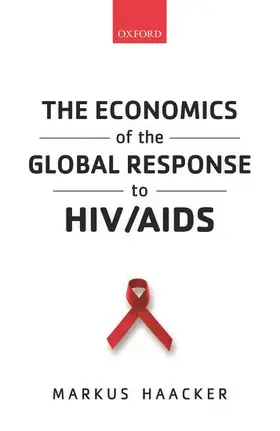 Haacker |  Economics of the Global Response to Hiv/AIDS | Buch |  Sack Fachmedien