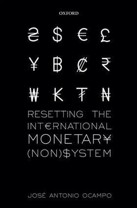 Ocampo | Resetting the International Monetary (Non)System | Buch | 978-0-19-871811-6 | sack.de