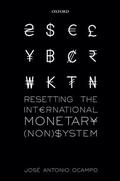 Ocampo |  Resetting the International Monetary (Non)System | Buch |  Sack Fachmedien