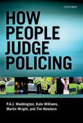 Waddington / Wright / Williams |  How People Judge Policing | Buch |  Sack Fachmedien