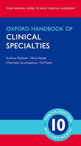 Baldwin / Hjelde / Goumalatsou | Oxford Handbook of Clinical Specialties | Buch | 978-0-19-871902-1 | sack.de