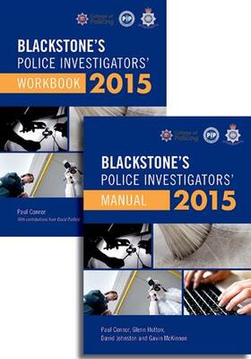Connor / Hutton / Johnston |  Blackstone's Police Investigators' Manual and Workbook 2015 | Buch |  Sack Fachmedien