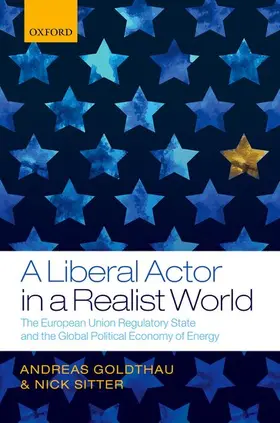 Goldthau / Sitter |  Liberal Actor in a Realist World | Buch |  Sack Fachmedien