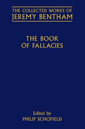 Bentham / Schofield |  BOOK OF FALLACIES CWJB | Buch |  Sack Fachmedien