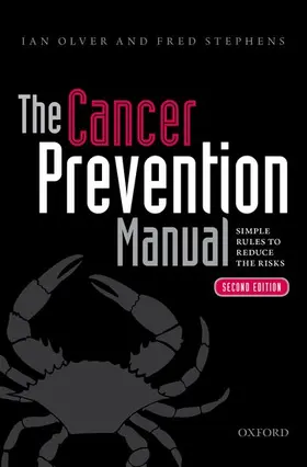 Olver / Stephens |  The Cancer Prevention Manual | Buch |  Sack Fachmedien