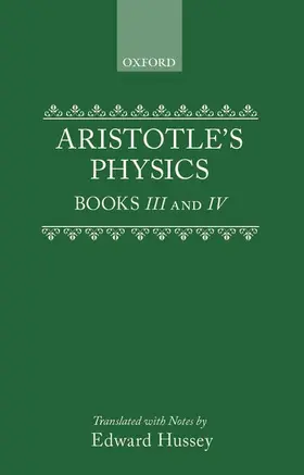 Aristotle / Hussey |  Aristotle's Physics Books III and IV | Buch |  Sack Fachmedien