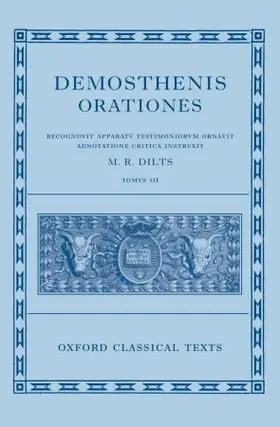 Dilts | Demosthenis Orationes III | Buch | 978-0-19-872170-3 | www.sack.de
