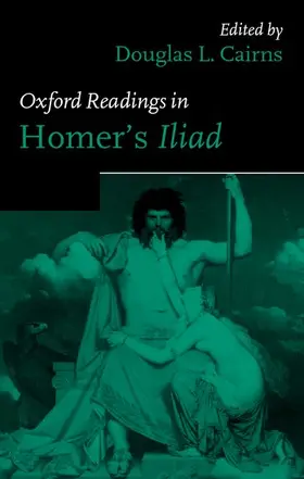 Cairns |  Oxford Readings in Homer's Iliad | Buch |  Sack Fachmedien
