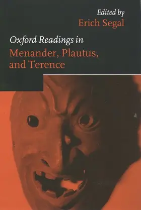 Segal |  Oxford Readings in Menander, Plautus, and Terence | Buch |  Sack Fachmedien
