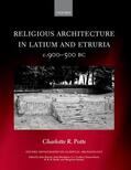 Potts |  Religious Architecture in Latium and Etruria, C. 900-500 BC | Buch |  Sack Fachmedien