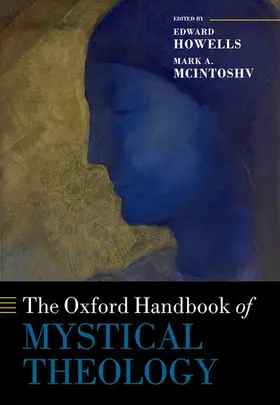 Howells / McIntosh |  Oxford Handbook of Mystical Theology | Buch |  Sack Fachmedien