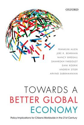 Allen / Behrman / Birdsall | Towards a Better Global Economy: Policy Implications for Citizens Worldwide in the 21st Century | Buch | 978-0-19-872345-5 | sack.de