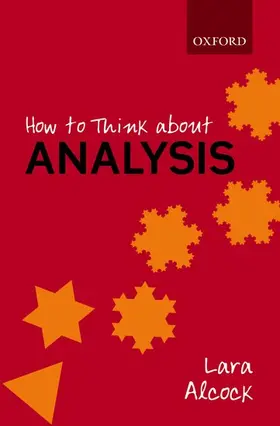 Alcock |  How to Think about Analysis | Buch |  Sack Fachmedien