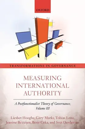 Hooghe / Marks / Lenz |  Measuring International Authority | Buch |  Sack Fachmedien