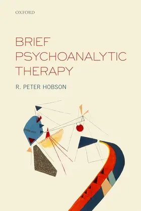 Hobson |  Brief Psychoanalytic Therapy | Buch |  Sack Fachmedien