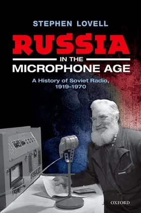 Lovell |  Russia in the Microphone Age | Buch |  Sack Fachmedien