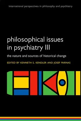 Kendler / Parnas | Philosophical Issues in Psychiatry III | Buch | 978-0-19-872597-8 | sack.de