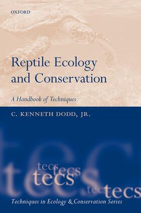 Dodd / Dodd, Jr. | Reptile Ecology and Conservation | Buch | 978-0-19-872613-5 | sack.de