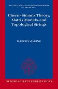 Marino |  Chern-Simons Theory, Matrix Models, and Topological Strings | Buch |  Sack Fachmedien