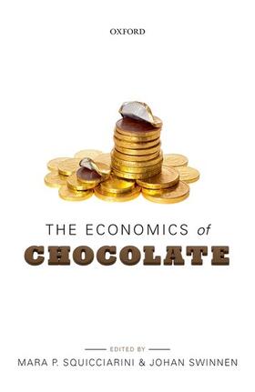 Squicciarini / Swinnen | ECONOMICS OF CHOCOLATE | Buch | 978-0-19-872644-9 | sack.de