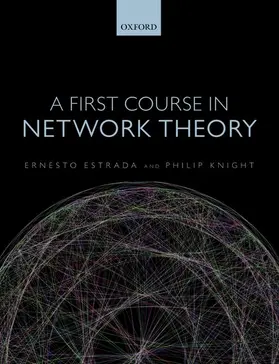 Estrada / Knight |  FIRST COURSE IN NETWORK THEORY C | Buch |  Sack Fachmedien
