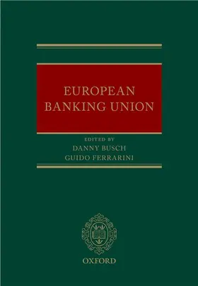 Busch / Ferrarini |  European Banking Union | Buch |  Sack Fachmedien