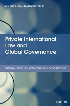 Muir Watt / Fernández Arroyo |  PRIVATE INTERNAT LAW & GLOBAL GOV LGG C | Buch |  Sack Fachmedien