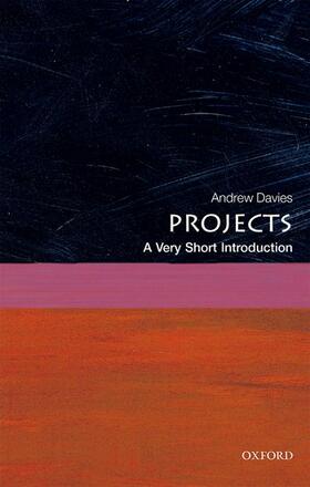 Davies | Projects: A Very Short Introduction | Buch | 978-0-19-872766-8 | sack.de