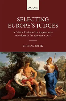 Bobek |  SELECTING EUROPE'S JUDGES C | Buch |  Sack Fachmedien