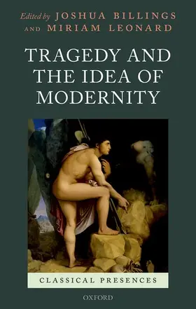 Billings / Leonard |  TRAGEDY & THE IDEA OF MODERNITY CLPR C | Buch |  Sack Fachmedien