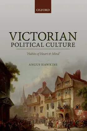 Hawkins |  VICTORIAN POLITICAL CULTURE C | Buch |  Sack Fachmedien
