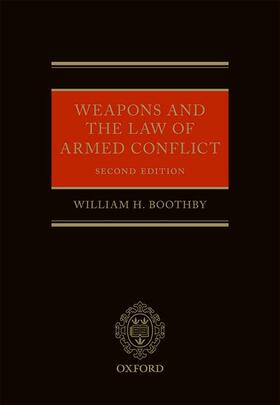 Boothby | Weapons and the Law of Armed Conflict | Buch | 978-0-19-872850-4 | sack.de