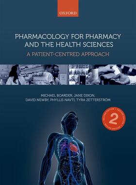 Boarder / Dixon / Newby | Pharmacology for Pharmacy and the Health Sciences | Buch | 978-0-19-872883-2 | sack.de