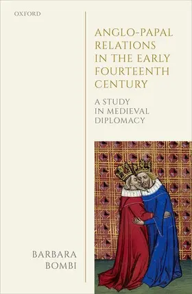 Bombi |  Anglo-Papal Relations in the Early Fourteenth Century | Buch |  Sack Fachmedien