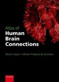 Catani / Thiebaut de Schotten |  Atlas of Human Brain Connections | Buch |  Sack Fachmedien