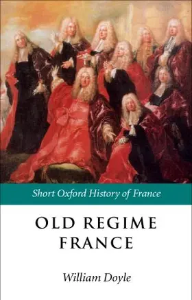 Doyle | Old Regime France | Buch | 978-0-19-873129-0 | www.sack.de