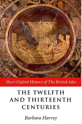 Harvey |  The Twelfth and Thirteenth Centuries | Buch |  Sack Fachmedien