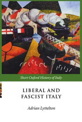 Lyttelton / Lyttleton |  Liberal and Fascist Italy | Buch |  Sack Fachmedien
