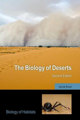 Ward |  The Biology of Deserts | Buch |  Sack Fachmedien