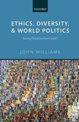 Williams |  Ethics, Diversity, and World Politics | Buch |  Sack Fachmedien