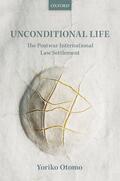 Otomo |  Unconditional Life | Buch |  Sack Fachmedien