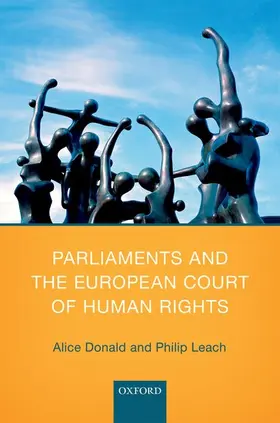 Leach / Donald |  PARLIAMENTS & THE ECHR C | Buch |  Sack Fachmedien