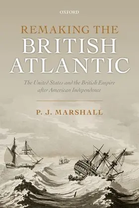 Marshall |  Remaking the British Atlantic | Buch |  Sack Fachmedien