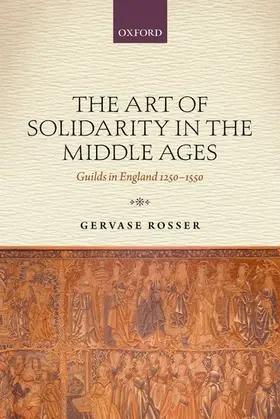 Rosser |  The Art of Solidarity in the Middle Ages | Buch |  Sack Fachmedien