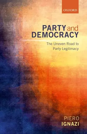 Ignazi |  PARTY & DEMOCRACY C | Buch |  Sack Fachmedien