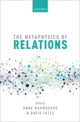 Marmodoro / Yates |  METAPHYSICS OF RELATIONS MAOS C | Buch |  Sack Fachmedien