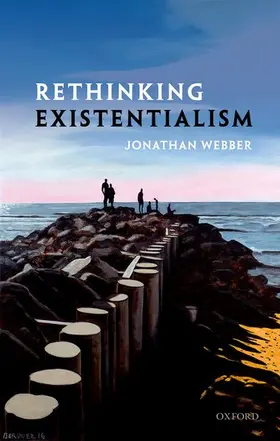 Webber |  Rethinking Existentialism | Buch |  Sack Fachmedien