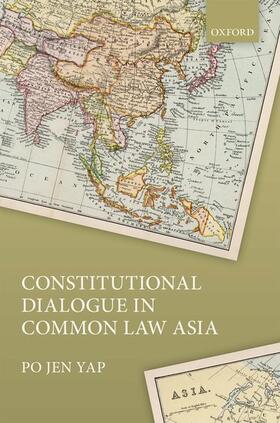 Yap |  Constitutional Dialogue in Common Law Asia | Buch |  Sack Fachmedien