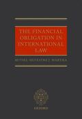 Martha |  The Financial Obligation in International Law | Buch |  Sack Fachmedien