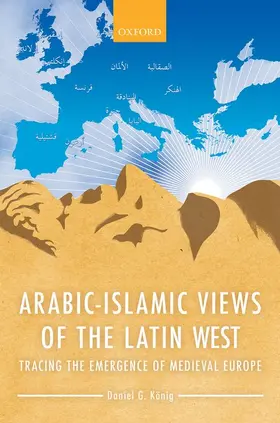 König |  ARAB ISLAMIC VIEWS LATIN WEST C | Buch |  Sack Fachmedien